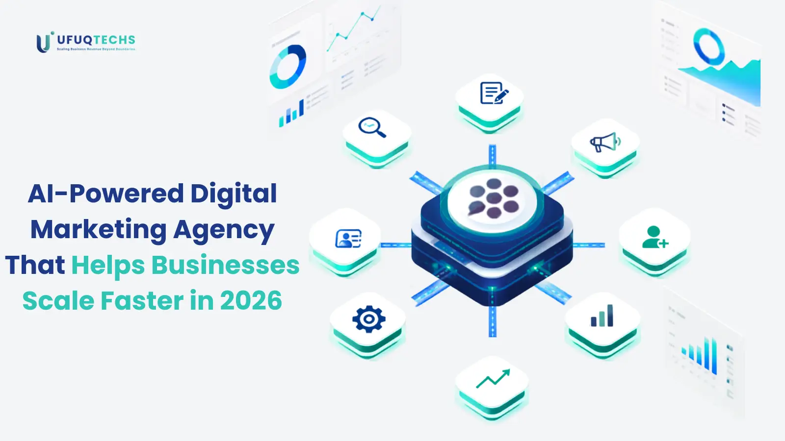 AI-Powered Digital Marketing Agency That Helps Businesses Scale Faster in 2026
